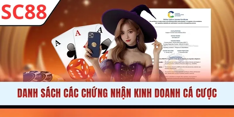 Danh sách các chứng nhận kinh doanh cá cược an toàn